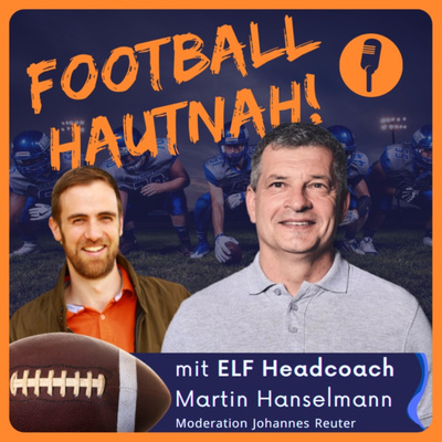 Football Hautnah! - ELF, GFL & NFL aus Coach\'s-Sicht